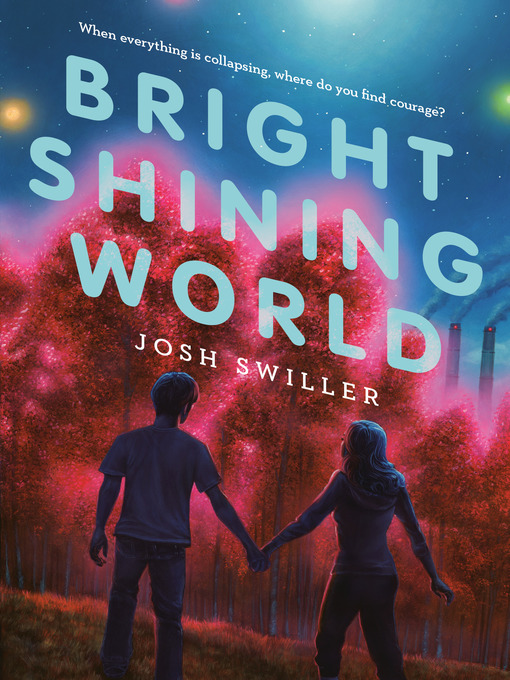Title details for Bright Shining World by Josh Swiller - Wait list